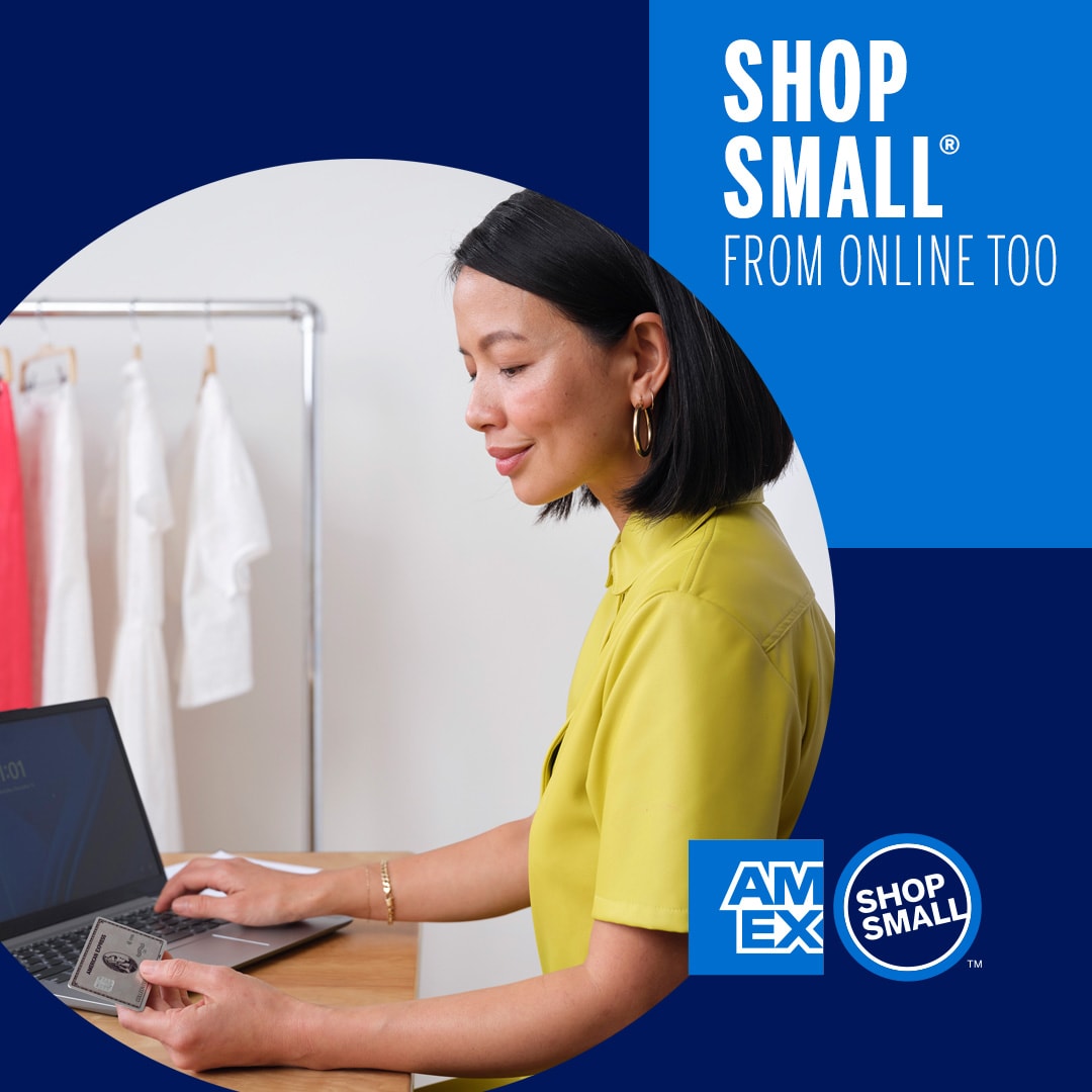 Woman sitting at desk with laptop and credit card with text that says Shop Small from online too.